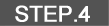 STEP.4